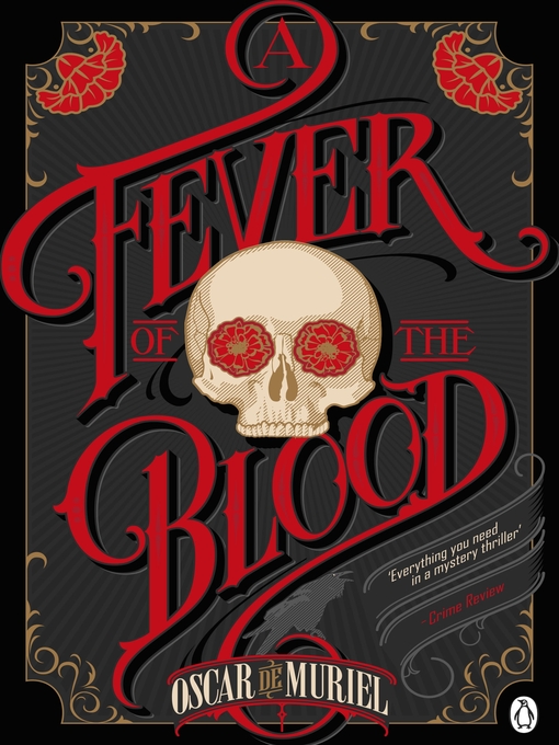 Title details for A Fever of the Blood by Oscar de Muriel - Wait list
